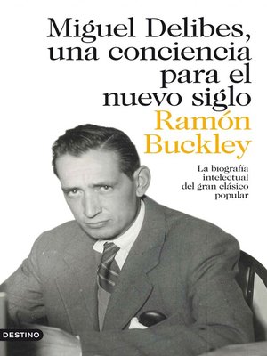 cover image of Miguel Delibes, una conciencia para el nuevo siglo